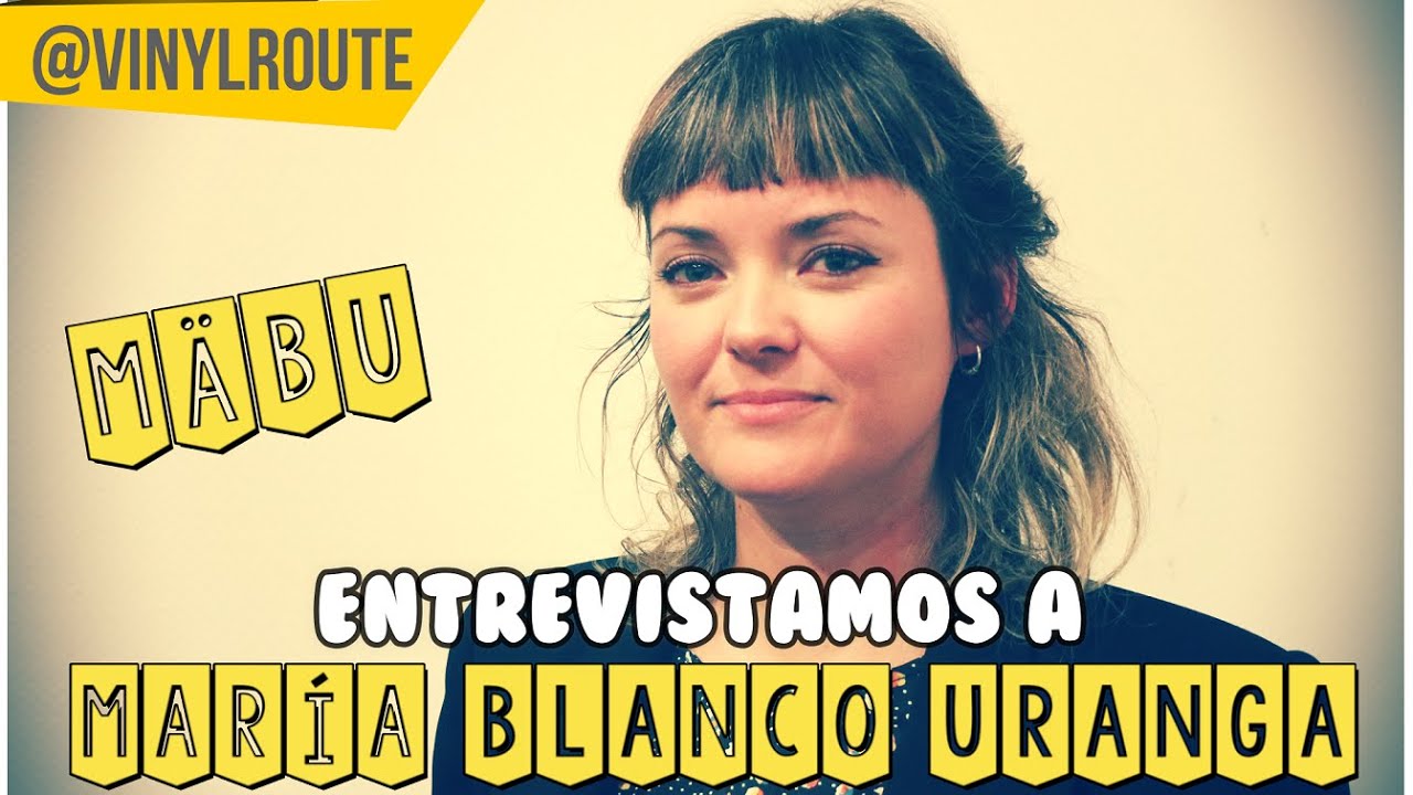 Entrevistamos a María Blanco Uranga (Mäbu). Cantante y compositora.