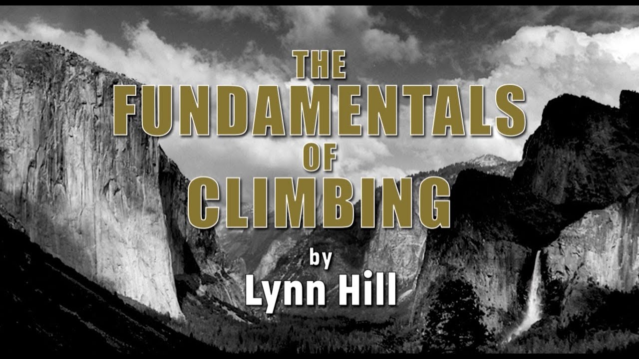 Introduction to The Fundamentals of Climbing