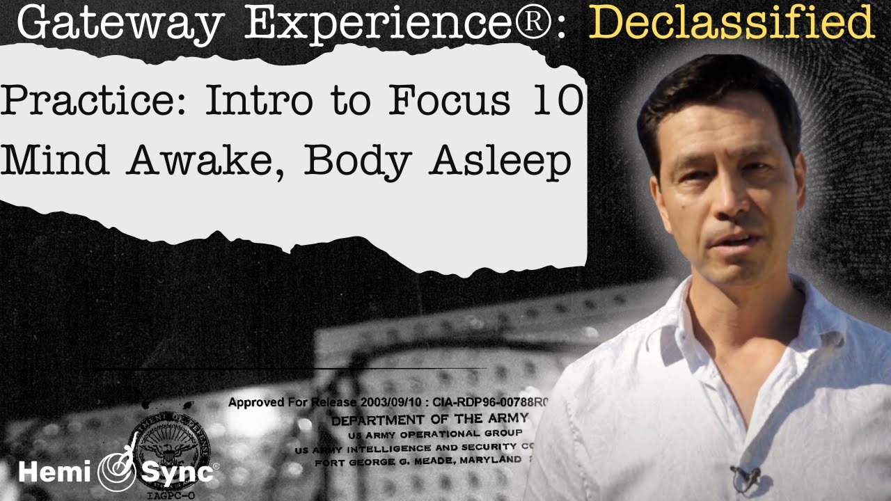 Intro To Focus 10 Of Gateway Method |  Ep.16 Gateway Experience&reg; Declassified with Garrett Stevens