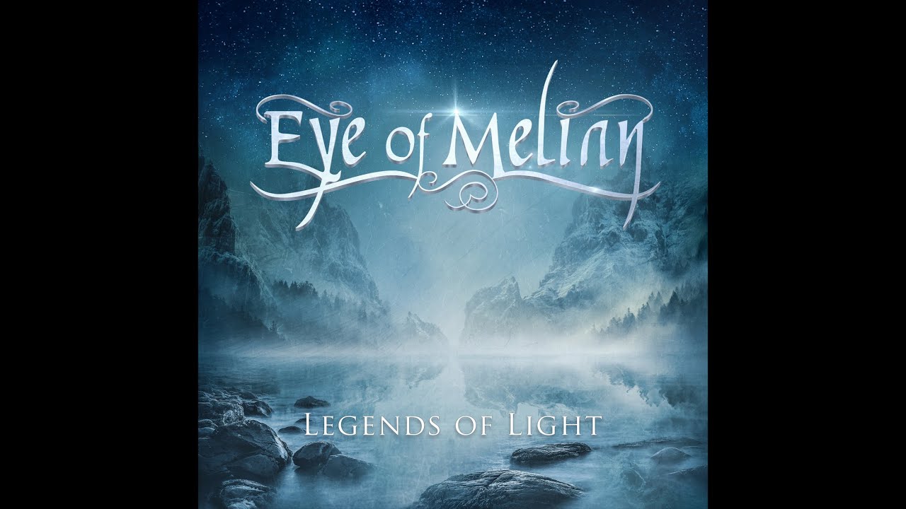 Eye of Melian - 'Legends of Light' full album