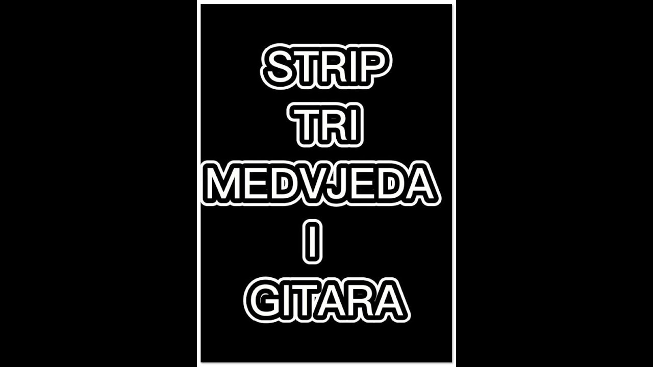 Strip Tri medvjeda i gitara