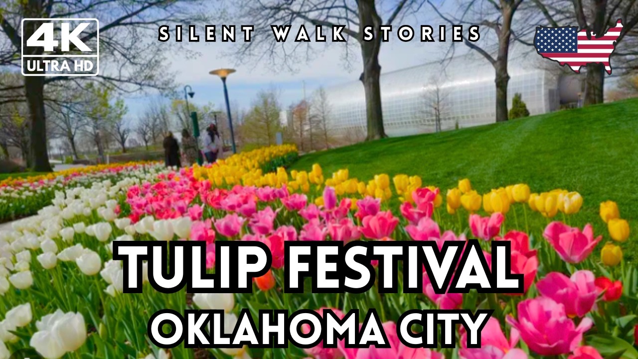 Myriad Botanical Gardens Tulip Festival 2026 🌷 | Oklahoma City Walking Tour in 4K (No Talking)
