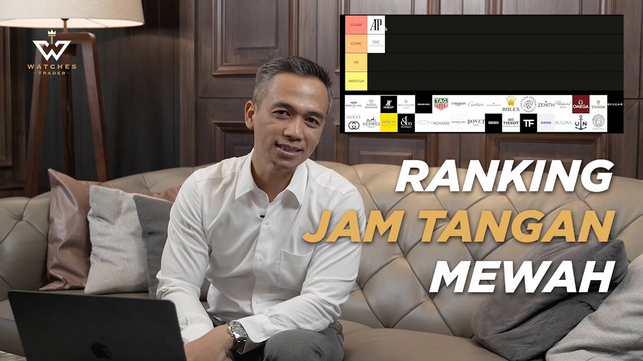 Ranking Jam Tangan Mewah Terbaik versi Watches Trader! Apakah Rolex? Patek Philippe? Richard Mille?