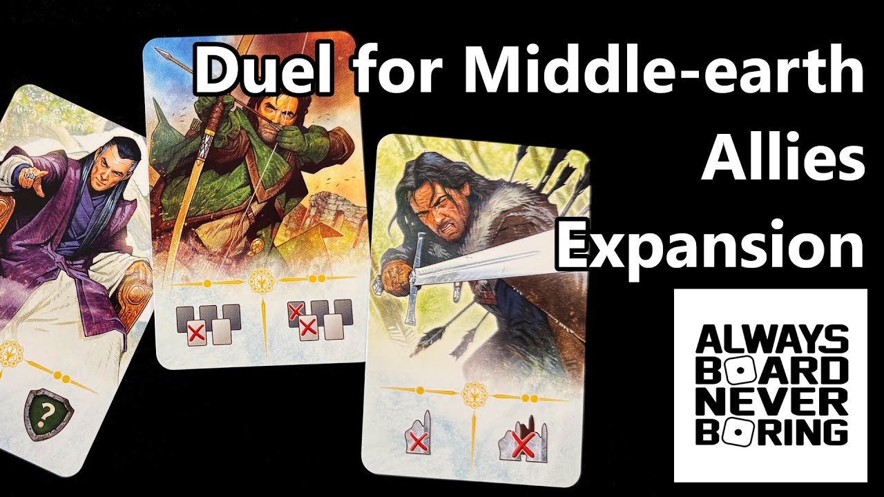 Обзор дополнения Duel for Middle Earth Allies | Дополнение к превосходной настольной игре «Власте...