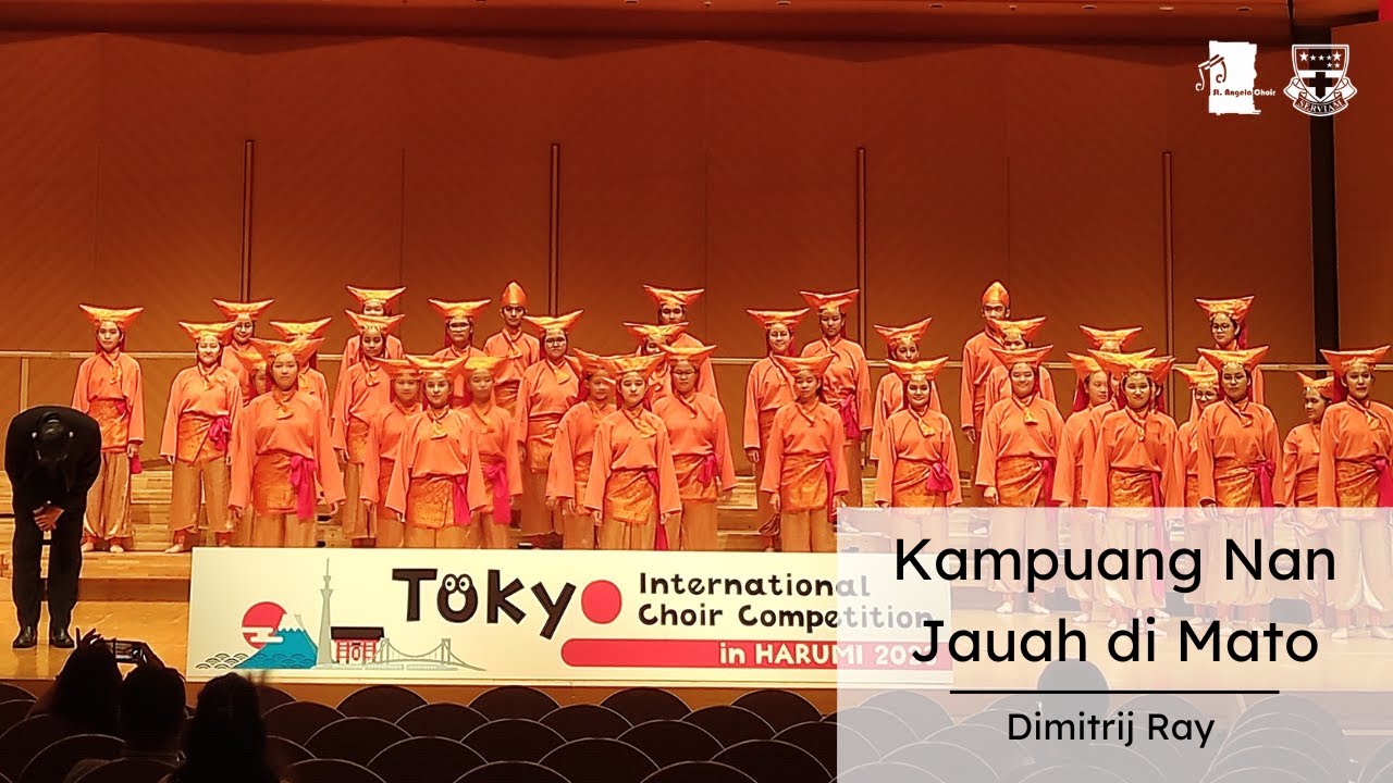 Kampuang Nan Jauah di Mato (arr. Dimitrij Ray) - Saint Angela Choir