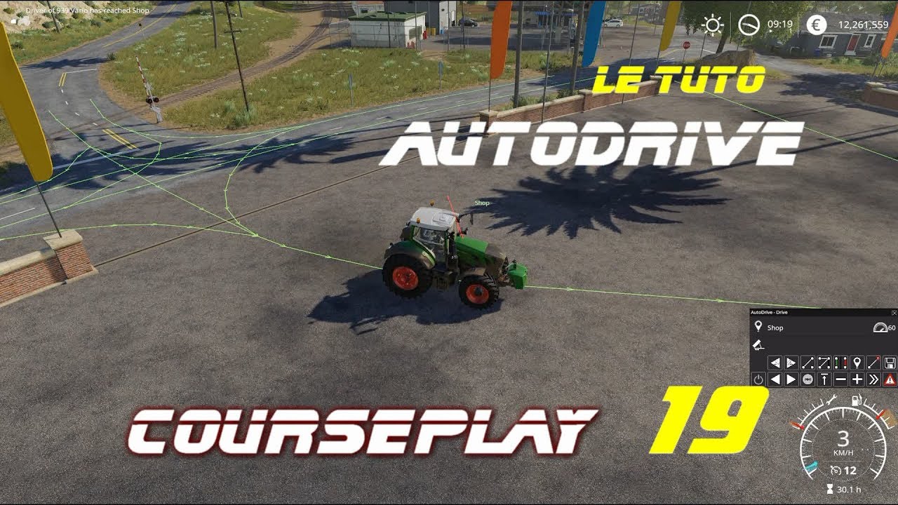 Courseplay FS19 TUTO Autodrive