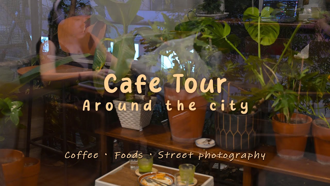 Cafe Tour Around the city ☕| Diaries #3