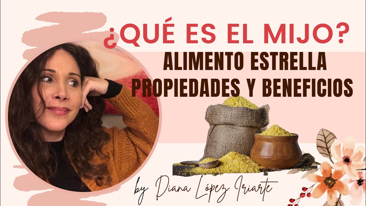 &iquest;Qu&eacute; es el MIJO? - Beneficios, Propiedades y C&oacute;mo usarlo- Alimento Estrella