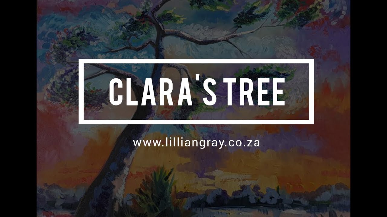 Clara's Tree painted by Lillian Gray