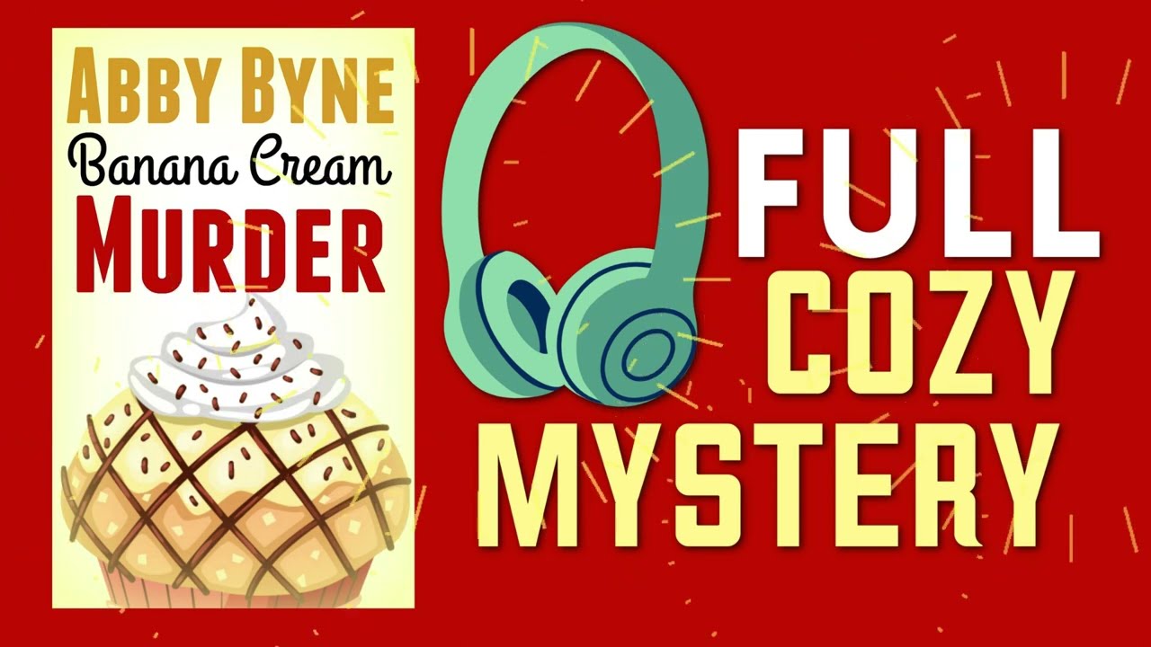 Banana Cream Murder: A Culinary Cozy Mystery (FULL audiobook part 1 of 2)