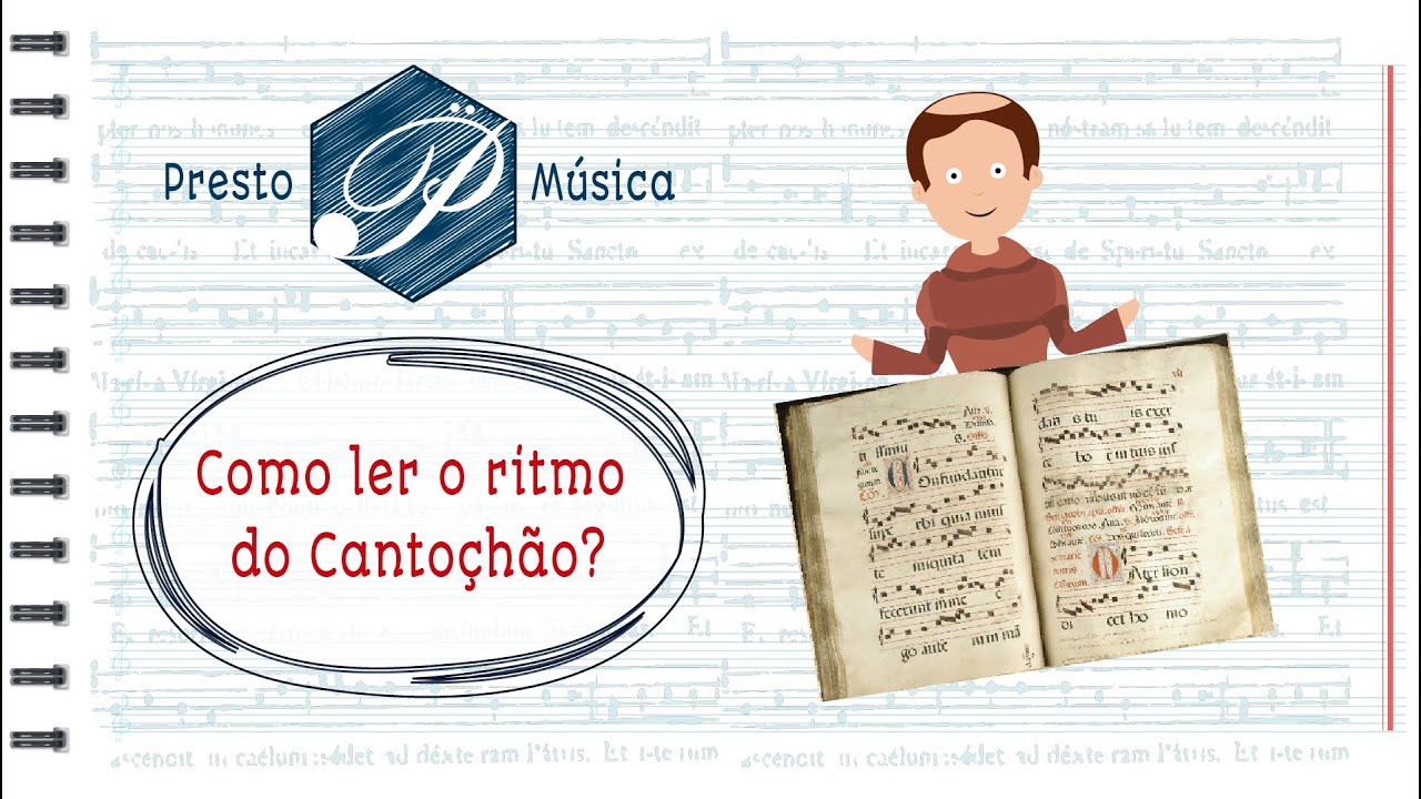 Como ler o ritmo do cantochão?