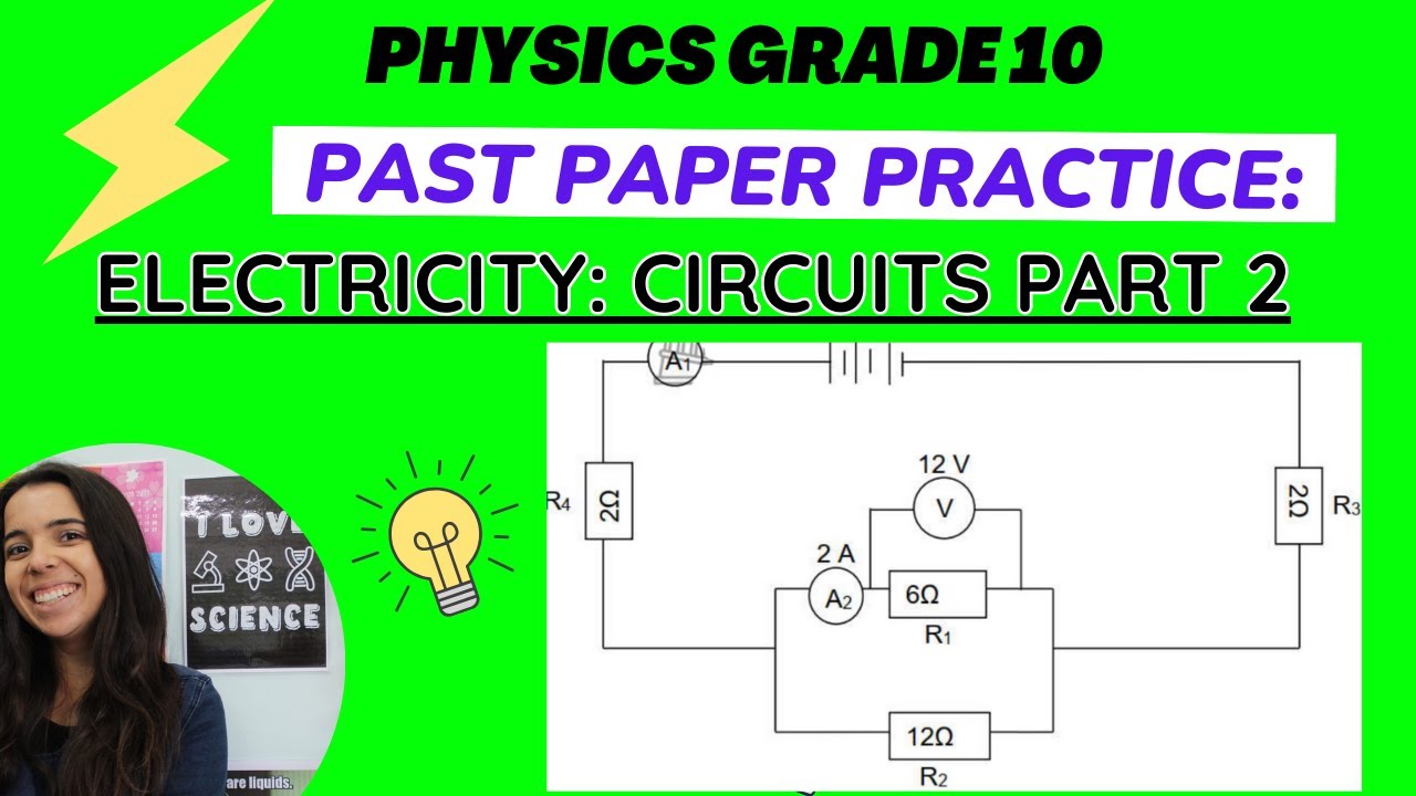 Grade 10 Electricity - Circuits Exam Questions PART 2