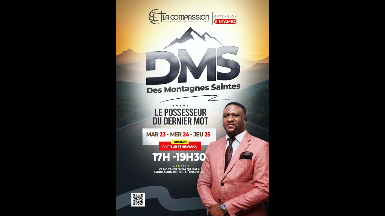 DMS – Thème : Le possesseur du dernier mot – Orateur : Past. Elie Tshiswaka
