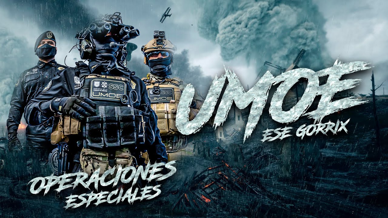 Ese Gorrix - UMOE (Operaciones Especiales) - Rap Motivación Militar & Policia