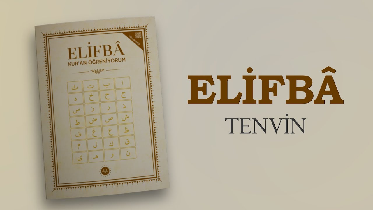 Diyanet Elif Bâ 8. Ders: Tenvin - Video