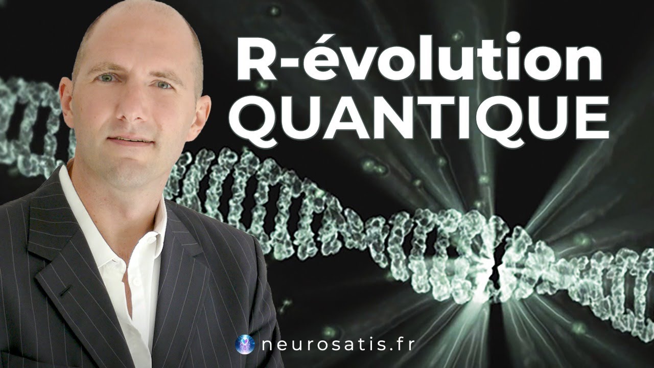 Votre R-évolution Quantique