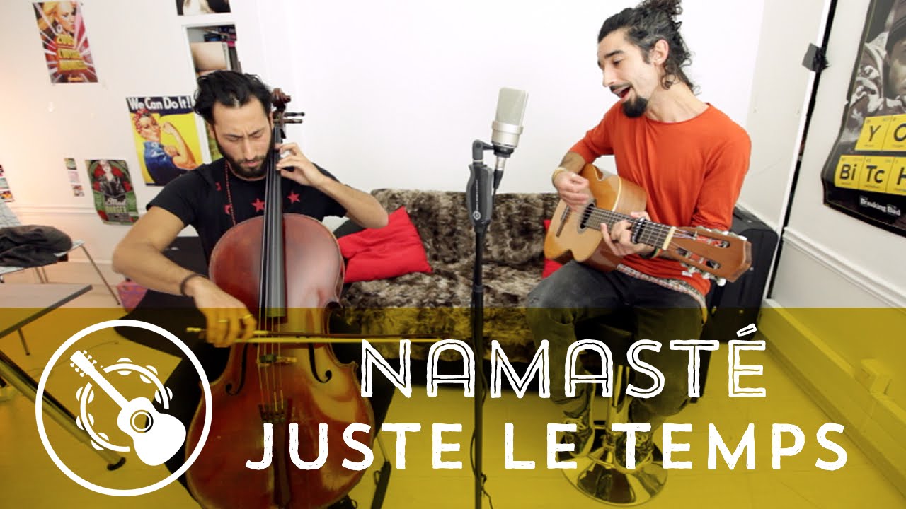 Namasté - Juste le temps