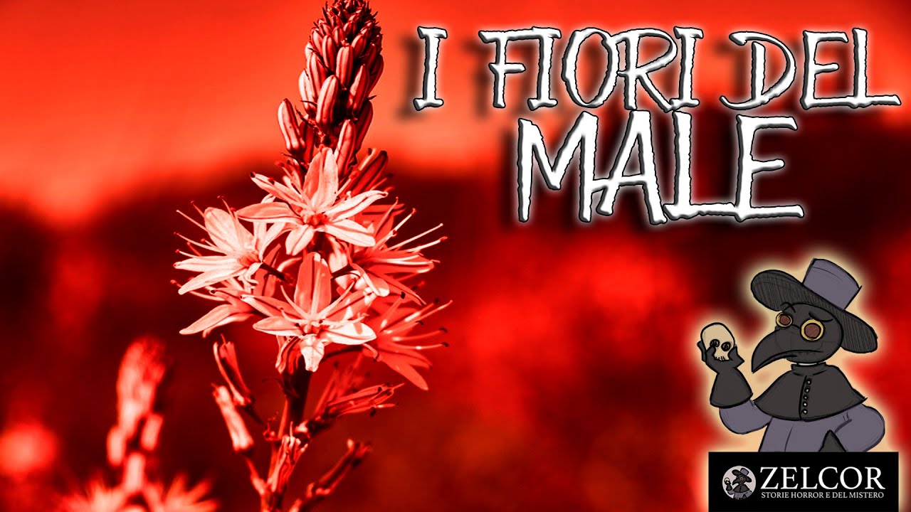 I Fiori del Male ft @LoStranoCanale
