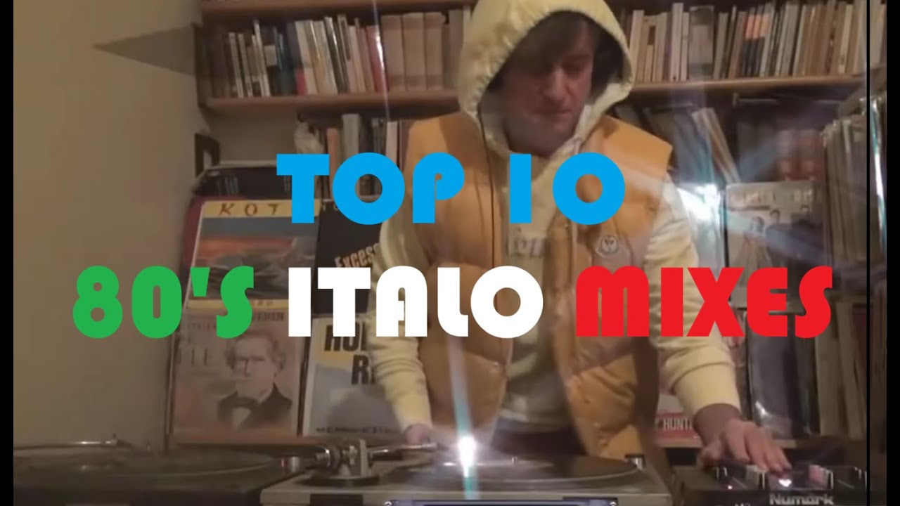 80's Top 10 italo disco mixes (history of mixing)