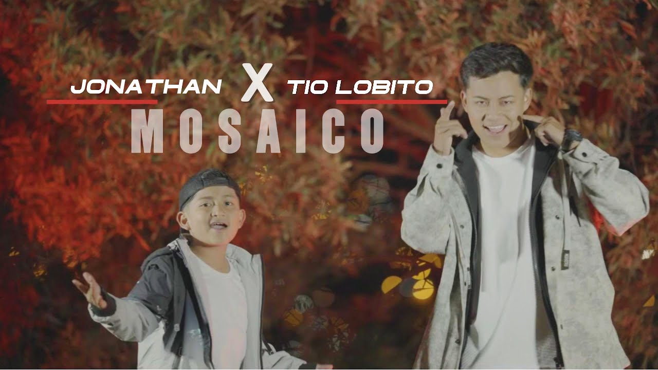 MOSAICO / JONATHAN Y TIO LOBITO ( Video Oficial )