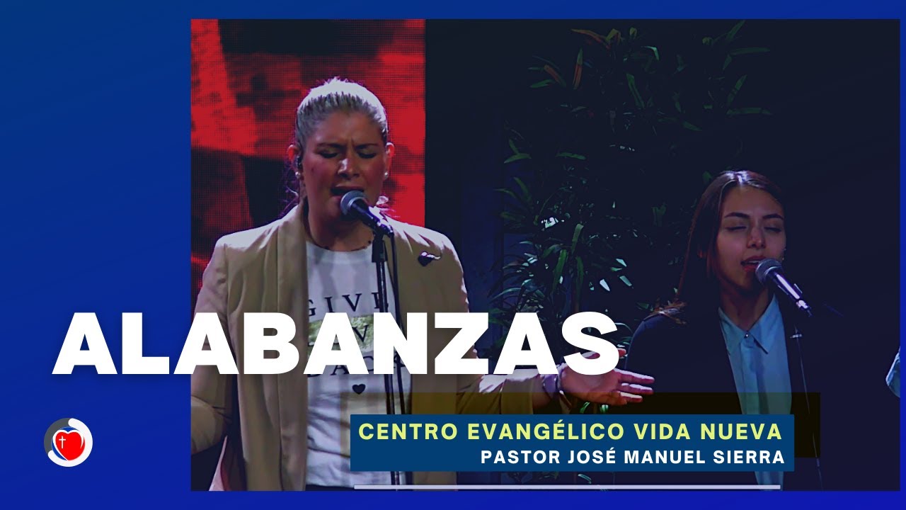 Alabanzas - Centro Evangélico Vida Nueva