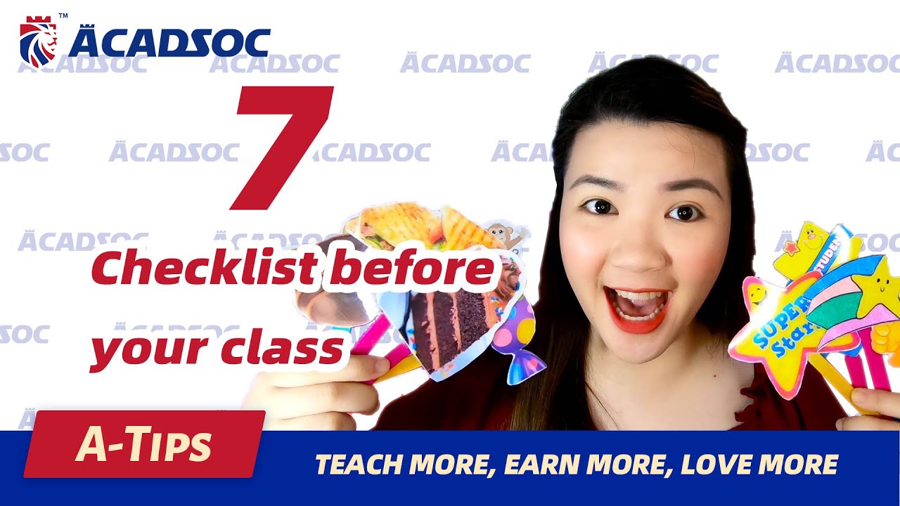 A-Tips #13: |Seven Checklist Before Your Class