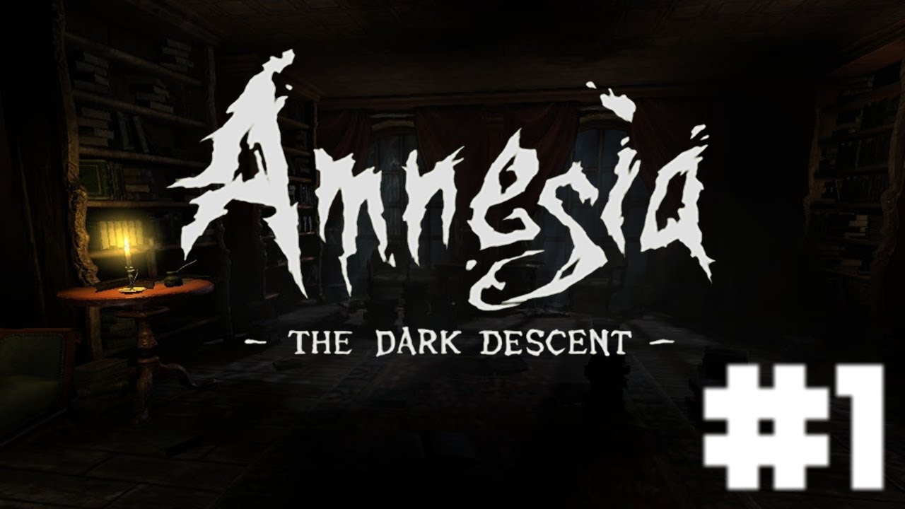 Amnesia: The Dark Descent | Part 1 | THE ORIGINAL AMNESIA HORROR BEGINS