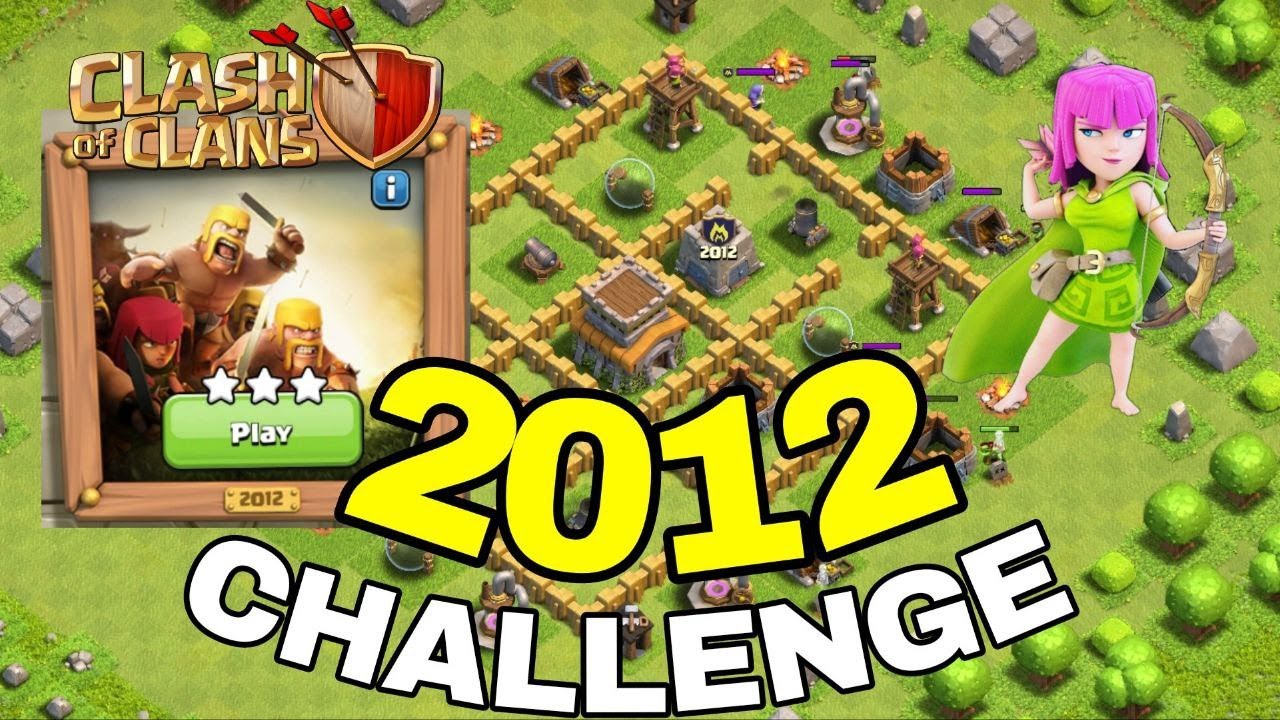 clash of clans 2012 challenge | clash of clans 2012 attack | clash of clans 2012 base | event