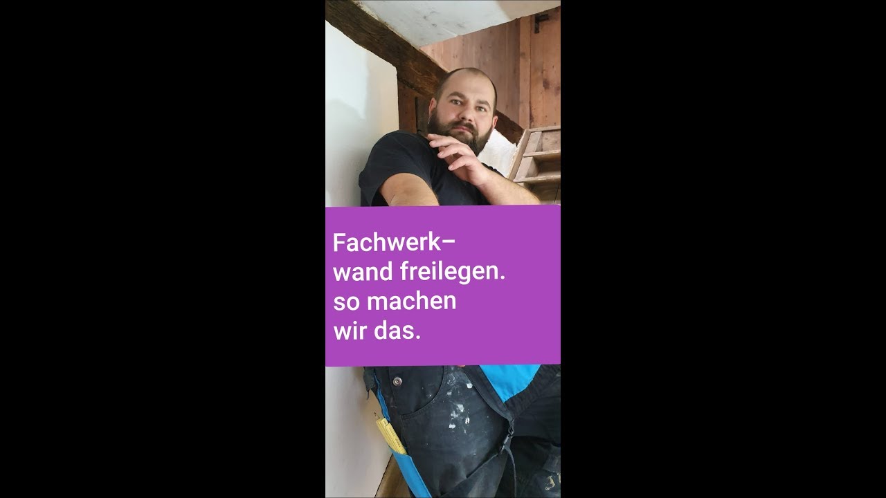 Fachwerkwand freilegen. Fachwerkhaus sanieren. Fachwerkinnengestaltung mit Lehm. Altbau. Bauernhof