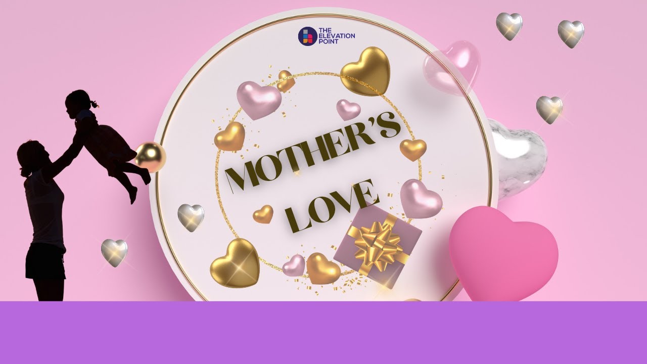 MOTHER'S LOVE | SUNDAY SERVICE