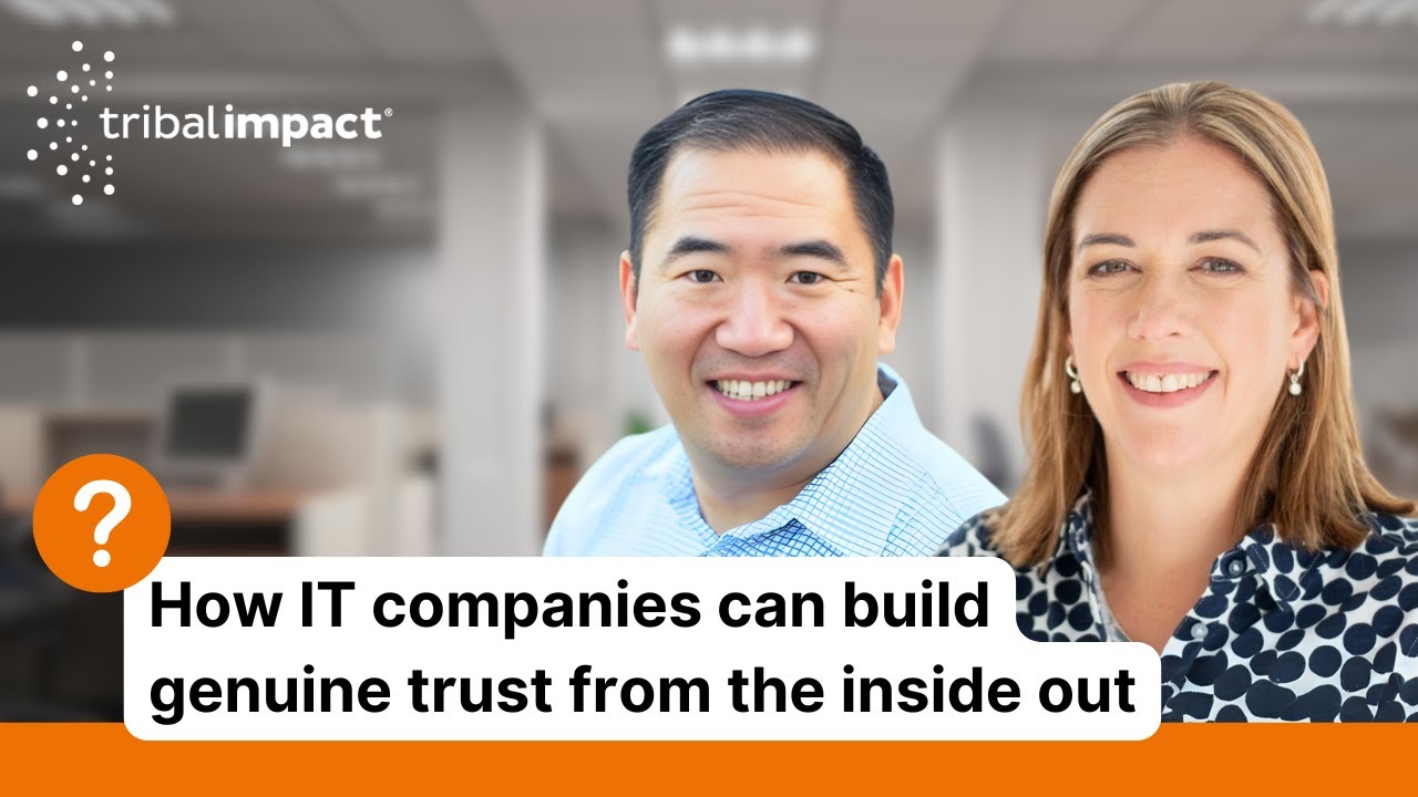 Building Trust for IT Brands: Orchestrating Authentic Advocacy in AI Age  - Tribal Impact Live