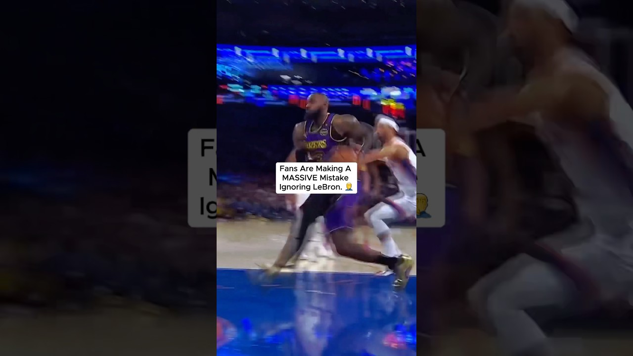 Fans Are Making A MASSIVE Mistake Ignoring LeBron. 🤦&zwj;♂️