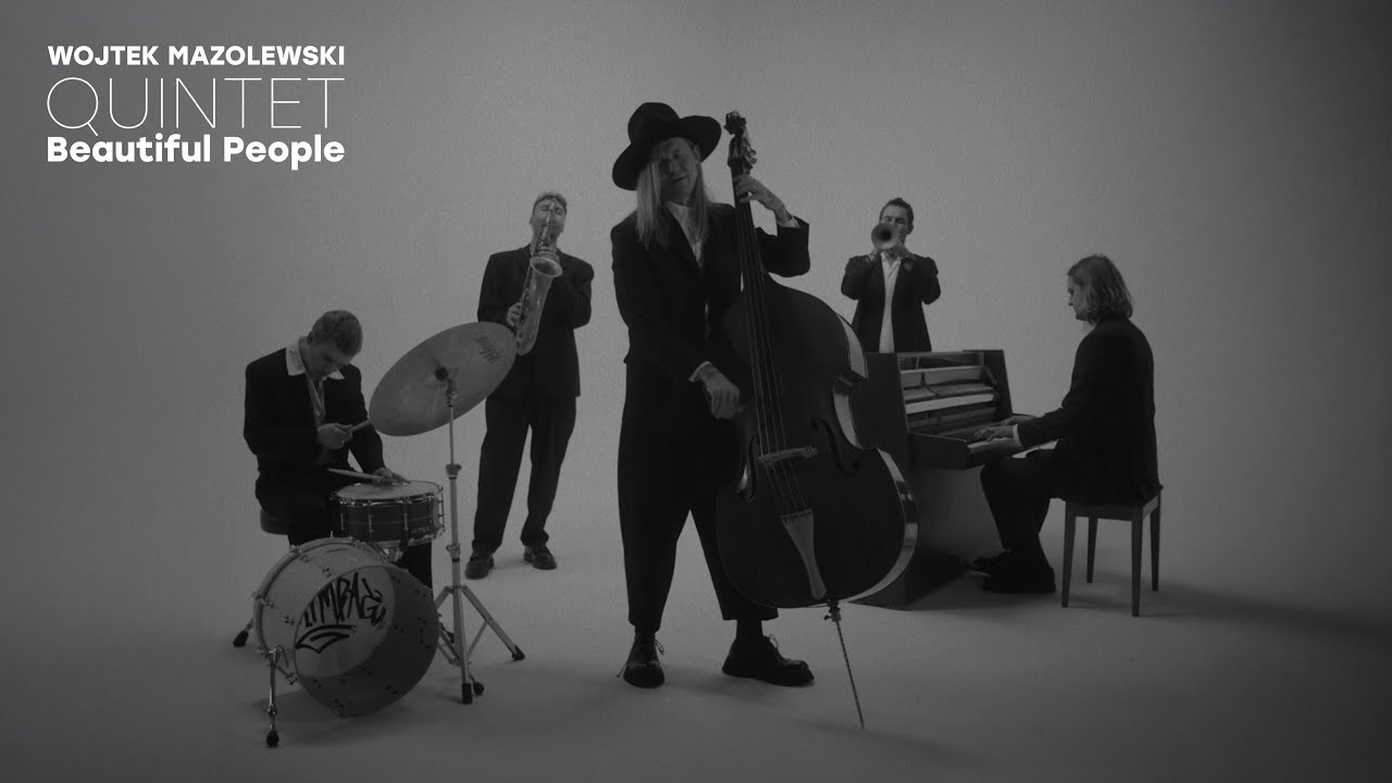 Wojtek Mazolewski Quintet - Beautiful People [Official Video]