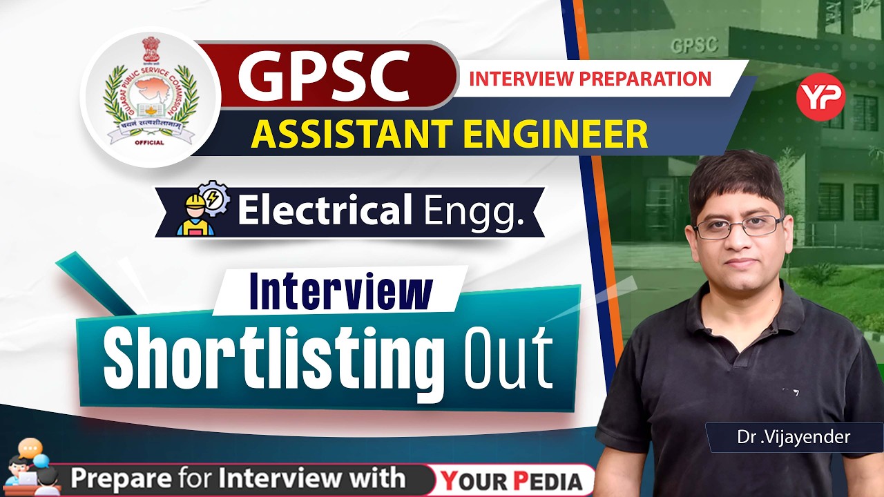 Congratulations! GPSC Assistant Engineer Electrical Interview Shortlisting out | Prepare with YP