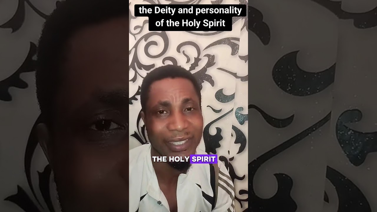 The deity and personality of the Holy Spirit 
