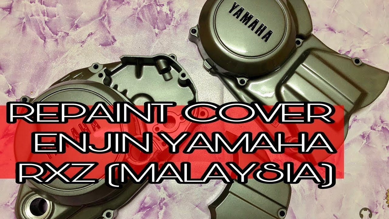 REPAINT COVER ENJIN YAMAHA RXZ (MALAYSIA)