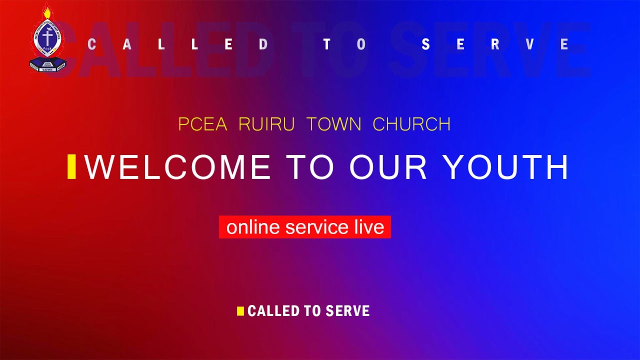 P.C.E.A RUIRU YOUTH SERVICE