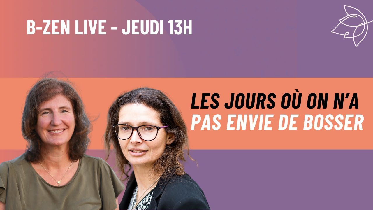Les jours où on n'a juste pas envie de bosser