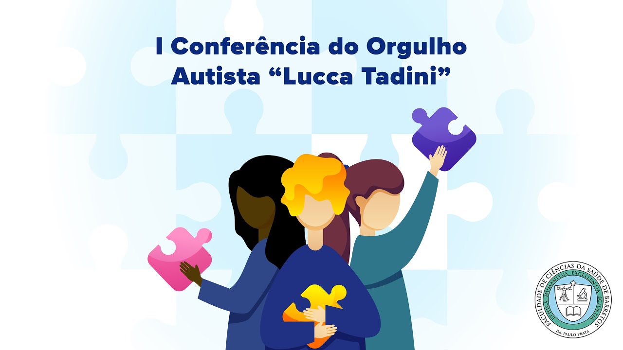I Conferência do Orgulho Autista “Lucca Tadini”