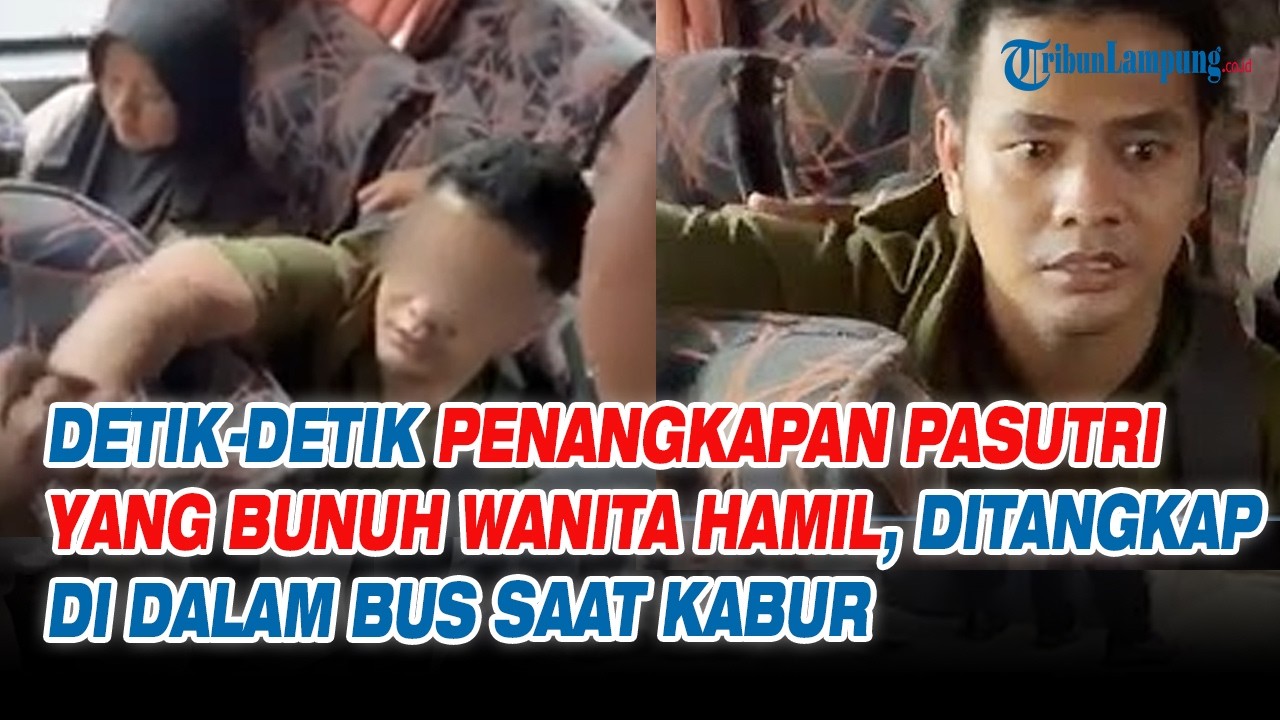 Detik detik Penangkapan Pasutri yang Bunuh Wanita Hamil, Ditangkap di Dalam Bus Saat Kabur