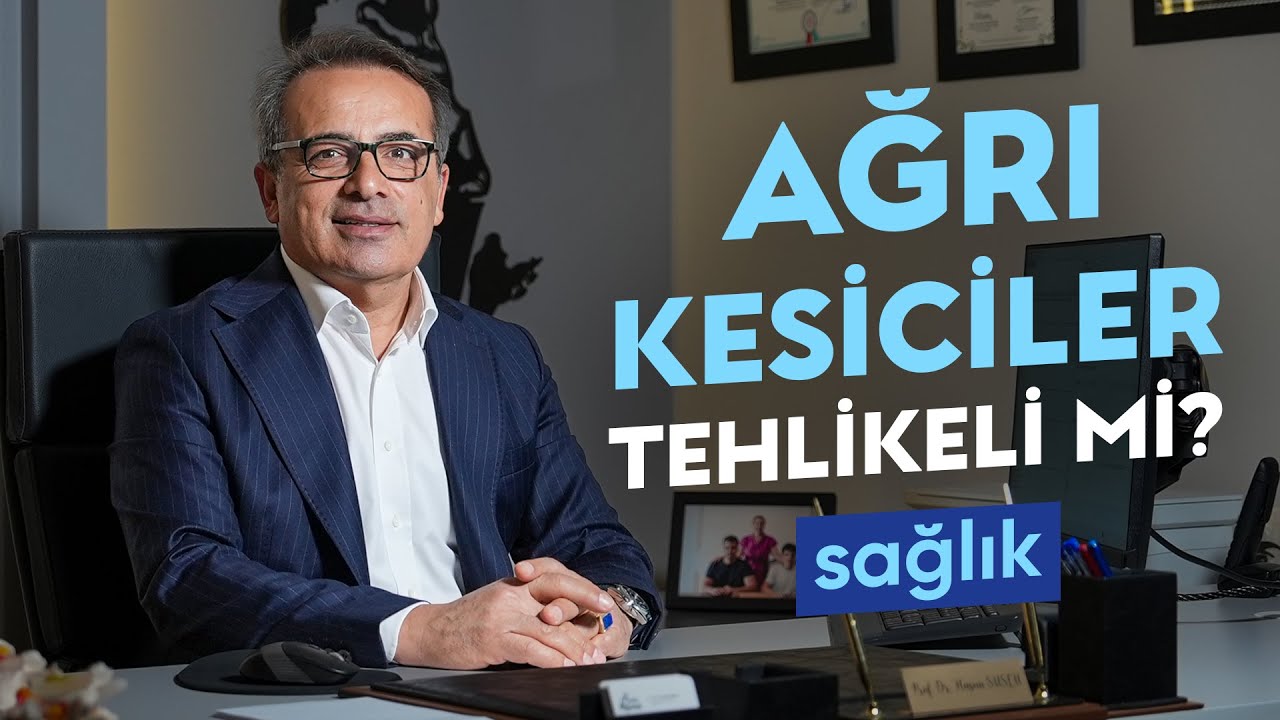 AĞRI KESİCİ NEREMİN AĞRIDIĞINI NEREDEN BİLİYOR? PROFESOR DOKTOR HÜSNÜ SÜSLÜ CEVAPLIYOR..