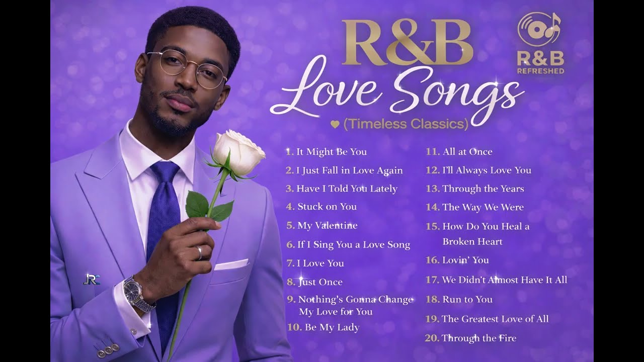 1 HOUR OF R&B LOVE SONGS 💕 TIMELESS CLASSICS (BEST ROMANTIC PLAYLIST) | R&B REFRESHED