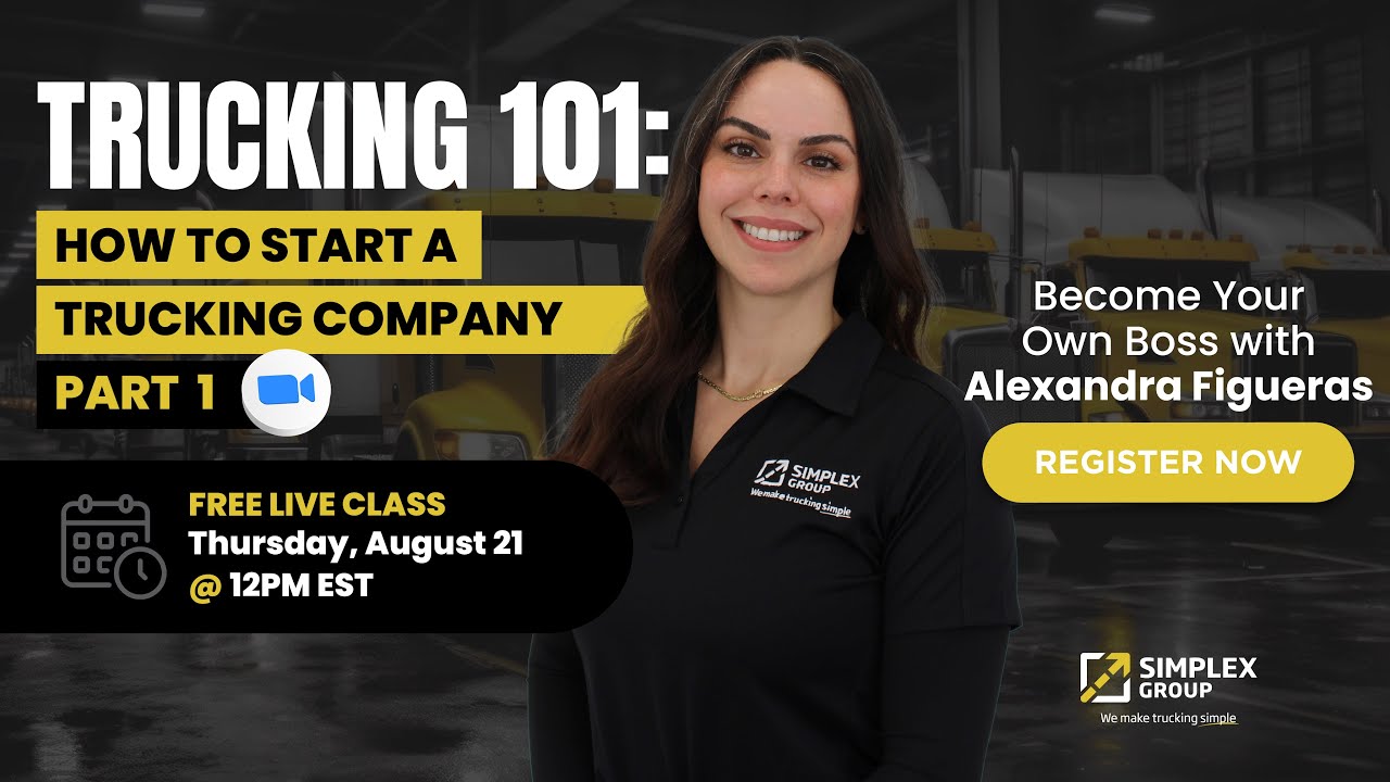 TRUCKING 101: How to Start a Trucking Company - Part 1