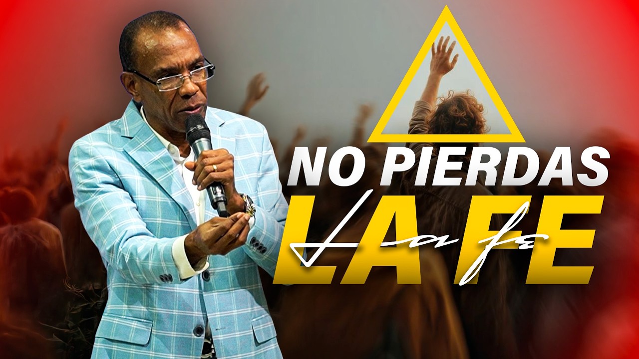 NO PIERDAS LA FE | PASTOR ERNESTO CUEVAS