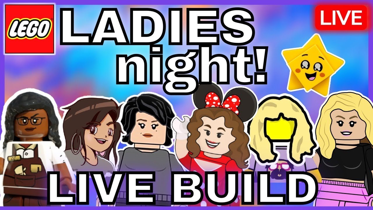 LEGO Ladies Chat & Build Live Stream