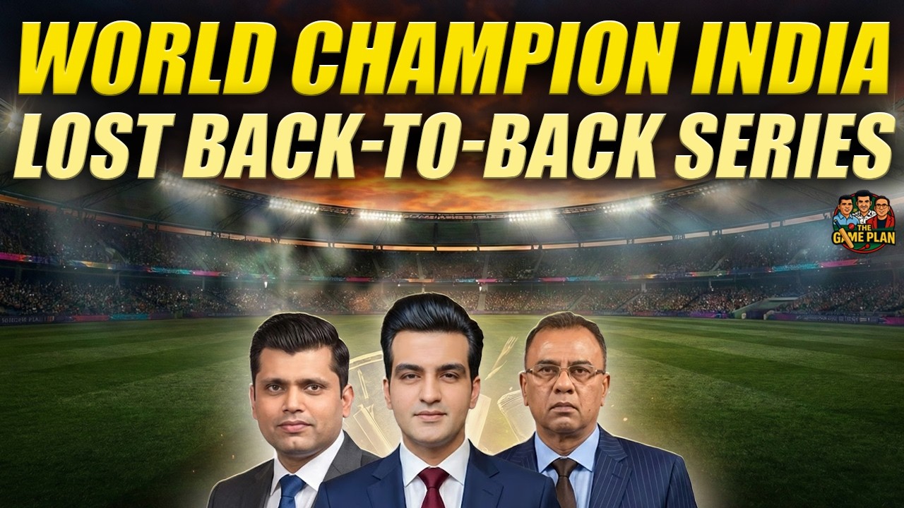 World Champion India Lost Back-to-back Series | The Game Plan