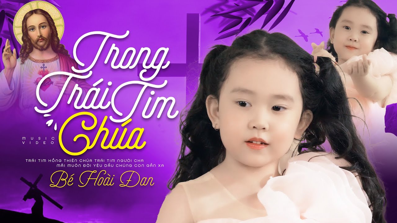 TRONG TRÁI TIM CHÚA - Bé Hoài Đan | Bé gái hát Nhạc Thánh Ca say đắm người nghe, Cực Hay #thanhca
