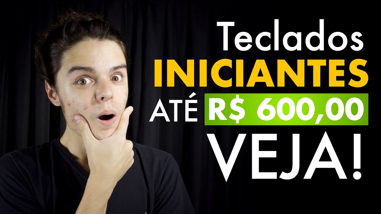 TECLADOS PARA INICIANTES ATÉ R$600 REAIS   UK 540 TC 261 SA 76 PSS E30