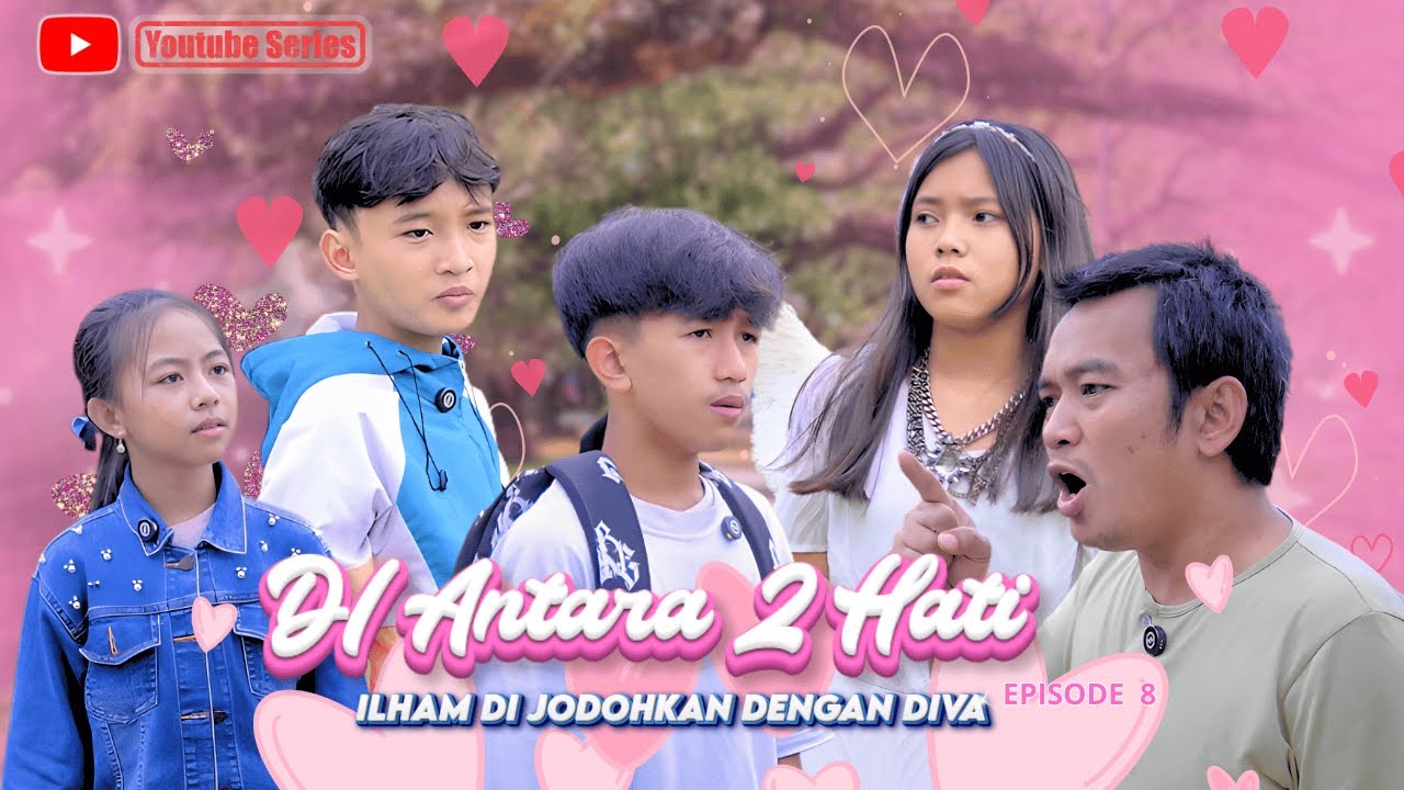 DI ANTARA 2 HATI Episode 8 || Ilham DI Jodohkan Dengan Diva