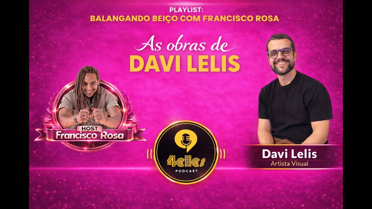 As obras de DAVI LELIS
